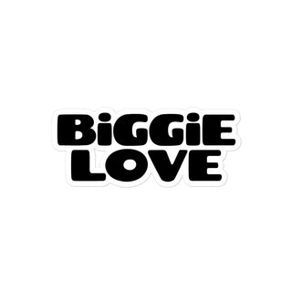 Sticker text in black that reads BiGGiE LOVE, outlined in white